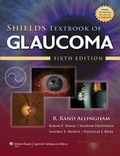Cover: Shields Textbook of Glaucoma - Lippincott Williams and Wilkins