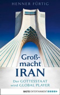 Cover: Gro&szlig;macht Iran - Bastei L&uuml;bbe