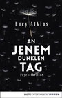 Cover: An jenem dunklen Tag - Bastei Lübbe