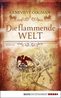 Abbildung von: Die flammende Welt - Bastei Lübbe