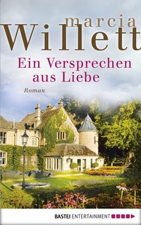 Abbildung von: Ein Versprechen aus Liebe - Bastei Lübbe