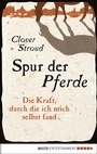 Cover: Spur der Pferde - Bastei Lübbe
