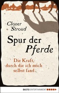 Cover: Spur der Pferde - Bastei L&uuml;bbe