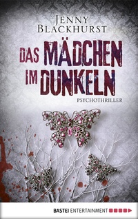 Abbildung von: Das Mädchen im Dunkeln - Bastei Lübbe
