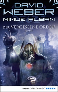 Abbildung von: Nimue Alban: Der vergessene Orden - Bastei Lübbe