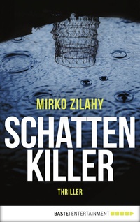 Abbildung von: Schattenkiller - Bastei Lübbe