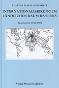 Cover: Internationalisierung im l&auml;ndlichen Raum Bayerns - Verlag Michael La&szlig;leben