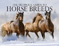 Cover: Ultimate Guide to Horse Breeds: Volume 3 - Chartwell Books