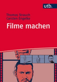 Abbildung von: Filme machen - UTB