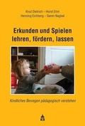 Cover: Erkunden und Spielen lehren, f&ouml;rdern, lassen - wbv Media
