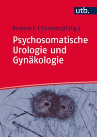 Abbildung von: Psychosomatische Urologie und Gynäkologie - UTB