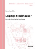 Cover: Leipzigs Stadth&auml;user - ibidem