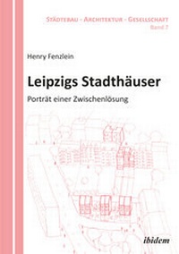 Abbildung von: Leipzigs Stadthäuser - ibidem