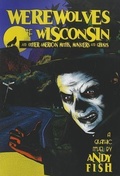Cover: Werewolves of Wisconsin and Other American Myths, Monsters and Ghosts - McFarland & Co Inc