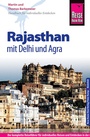 Cover: Reise Know-How Rajasthan mit Delhi und Agra - Reise Know-How Verlag Peter Rump GmbH