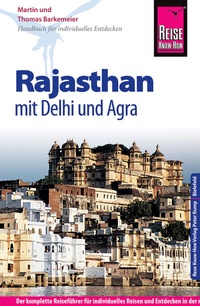Abbildung von: Reise Know-How Rajasthan mit Delhi und Agra - Reise Know-How Verlag Peter Rump GmbH