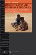Cover: Kindheit, Kultur und moralische Emotionen - transcript