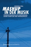 Cover: Mashup in der Musik - transcript