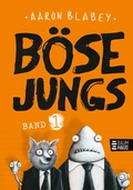 Cover: B&ouml;se Jungs (Band 1) - Baumhaus