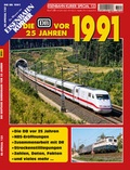 Cover: Die DB vor 25 Jahren - 1991 - EK-Verlag ein Imprint von EK-Medien GmbH