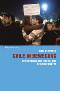 Abbildung von: Chile in Bewegung - Rotpunktverlag