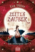 Cover: Zeitenzauber - Das verborgene Tor - Baumhaus