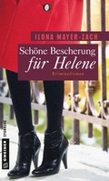 Cover: Sch&ouml;ne Bescherung f&uuml;r Helene - Gmeiner-Verlag