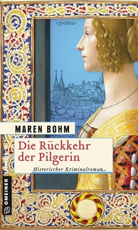 Abbildung von: Die Rückkehr der Pilgerin - Gmeiner-Verlag