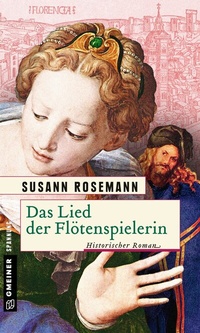Abbildung von: Das Lied der Flötenspielerin - Gmeiner-Verlag