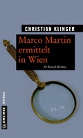 Cover: Marco Martin ermittelt in Wien - Gmeiner-Verlag