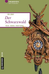 Abbildung von: Der Schwarzwald - Gmeiner-Verlag