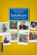 Cover: Solothurn - Portr&auml;t einer Stadt - Gmeiner-Verlag