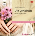 Cover: Die Verlobten - Der Audio Verlag