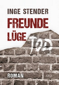 Abbildung von: Freunde Lüge Tod - Großdruck - AAVAA Verlag