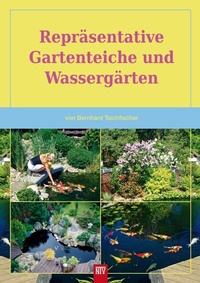 Abbildung von: Repräsentative Gartenteiche und Wassergärten - Natur und Tier