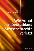 Cover: Wie Armut in Deutschland Menschenrechte verletzt - Publik-Forum