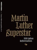 Cover: Martin Luther Superstar - Deutscher Kulturrat
