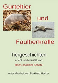 Abbildung von: Gürteltier und Faultierkralle - Werz, Jochen