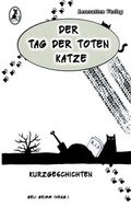 Cover: Der Tag der toten Katze - Leseratten Verlag