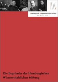 Abbildung von: Die Begründer der Hamburgischen Wissenschaftlichen Stiftung - Hamburg University Press - Staats- und Universitätsbibliothek Hamburg Carl von Ossietzky
