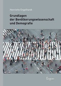 Cover: Grundlagen der Bev&ouml;lkerungswissenschaft und Demografie - Ergon