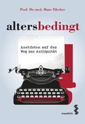 Cover: altersbedingt - Facultas / Maudrich