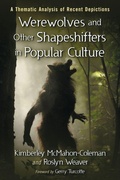Cover: Werewolves and Other Shapeshifters in Popular Culture - McFarland & Co Inc