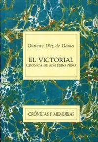 Abbildung von: El victorial : crónica de don Pero Niño - Ediciones Polifemo