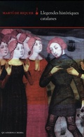 Abbildung von: Llegesdes historiques catalanes - Quaderns Crema