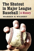 Cover: The Shutout in Major League Baseball - McFarland & Co Inc