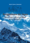 Cover: Bergg&ouml;ttinnen der Alpen - Edition Raetia