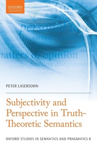 Enlarge image Cover: Subjectivity and Perspective in Truth-Theoretic Semantics - Oxford University Press