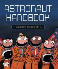 Enlarge image Cover: Astronaut Handbook - Dragonfly Books