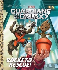 Enlarge image Cover: Rocket to the Rescue! (Marvel: Guardians of the Galaxy) - Golden Books Publishing Company, Inc.